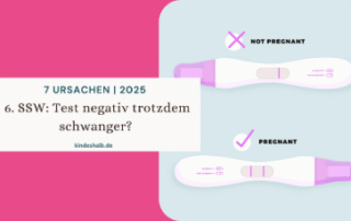 6 SSW Test negativ trotzdem schwanger